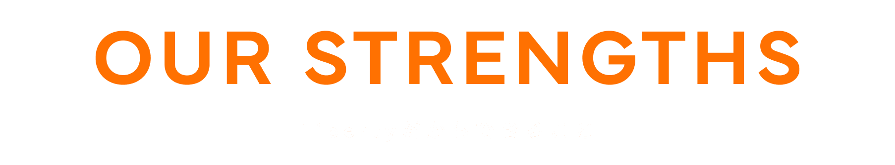 OUR STRENGTHS Libertyだからできること
